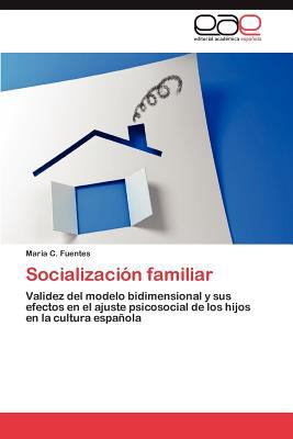 Socialización familiar [Spanish] 3847352385 Book Cover