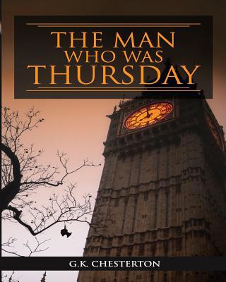 The Man Who Was Thursday 1514350017 Book Cover