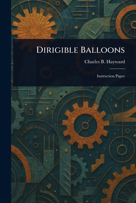 Dirigible Balloons 102354394X Book Cover