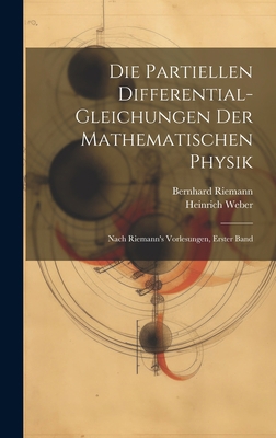 Die Partiellen Differential-Gleichungen Der Mat... [German] 102105786X Book Cover