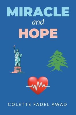 Miracle and Hope B0F1QZMWY1 Book Cover