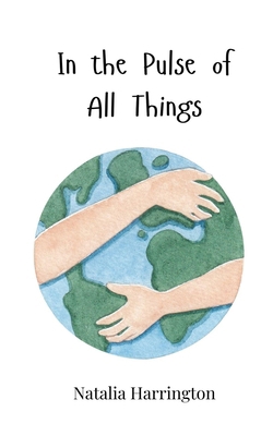 In the Pulse of All Things 3690815282 Book Cover