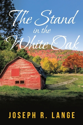 The Stand in the White Oak            Book Cover