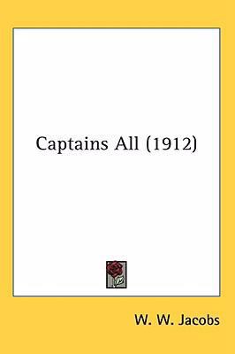 Captains All (1912) 1436579406 Book Cover