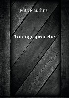 Totengespraeche [German] 5518998309 Book Cover
