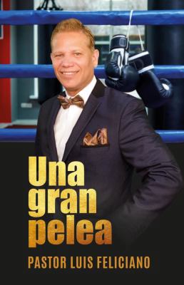 Paperback Una Gran Pelea [Spanish] Book