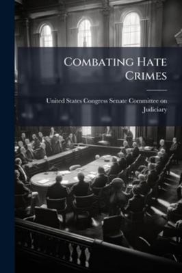 Combating Hate Crimes 102428249X Book Cover