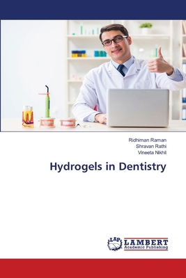 Hydrogels in Dentistry 620843985X Book Cover