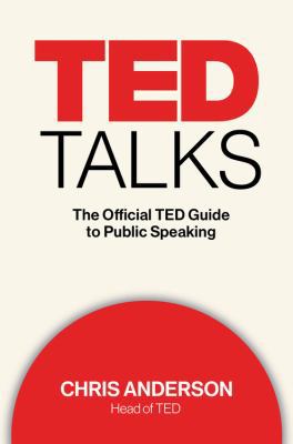 TED Talks: The Official TED Guide to Public Spe... 0544634497 Book Cover