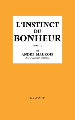 L'instinct du bonheur [French] 2246808375 Book Cover