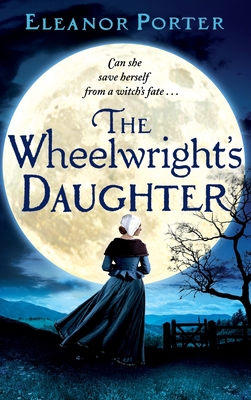 The Wheelwright's Daughter 1804262242 Book Cover