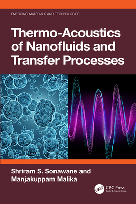 Thermo-Acoustics of Nanofluids and Transfer Pro... 1032977000 Book Cover
