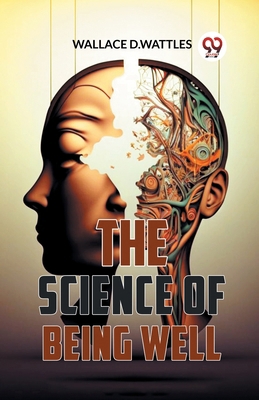 The Science Of Being Well 935859621X Book Cover