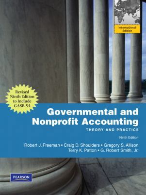 Governmental and Nonprofit Accounting: Theory a... 0132106744 Book Cover