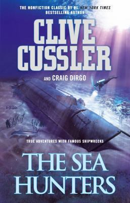 The Sea Hunters: True Adventures with Famous Sh... 145164776X Book Cover