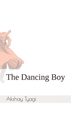 The Dancing Boy B0FLWFQ2DD Book Cover