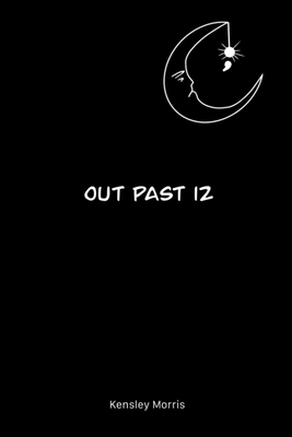 Out Past 12 B0B2TSBKRT Book Cover