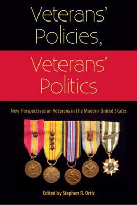 Veterans' Policies, Veterans' Politics: New Per... 0813042070 Book Cover