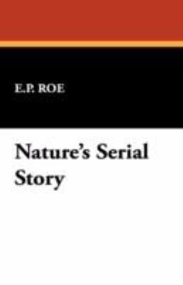 Nature's Serial Story 1434467341 Book Cover