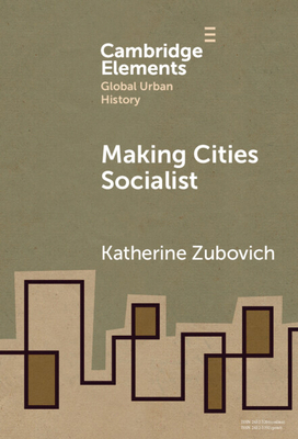 Making Cities Socialist 1009468073 Book Cover
