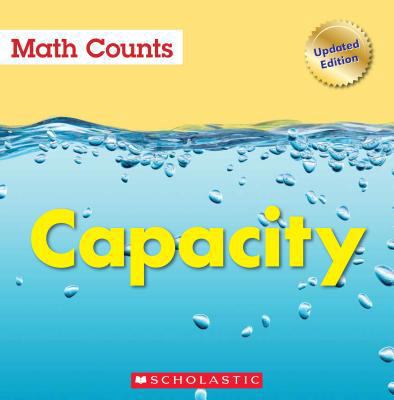 Capacity (Math Counts: Updated Editions) 0531135152 Book Cover