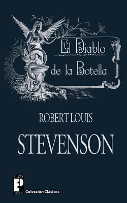 El Diablo de la Botella [Spanish] 1479323799 Book Cover