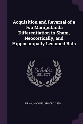 Acquisition and Reversal of a two Manipulanda D... 137924126X Book Cover