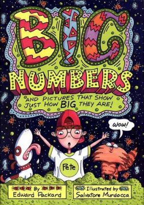 Big Numbers: And Pictures That Show Just How Bi... 0761312803 Book Cover
