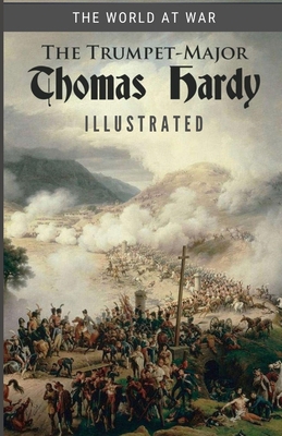 The Trumpet-Major Illustrated            Book Cover