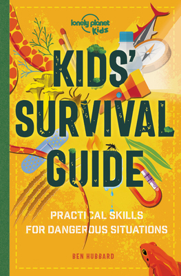 Lonely Planet Kids Kids' Survival Guide: Practi... 1838690832 Book Cover