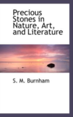 Precious Stones in Nature, Art, and Literature 0559520085 Book Cover