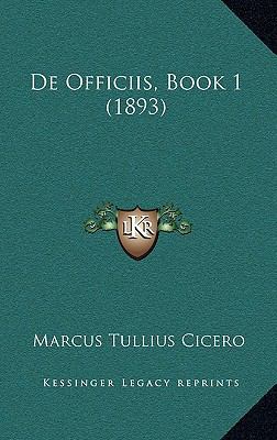 De Officiis, Book 1 (1893) [Latin] 116805964X Book Cover