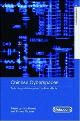 Chinese Cyberspaces: Technological Changes and ... 0415332087 Book Cover