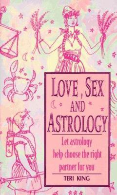 Love, Sex and Astrology 0061092452 Book Cover