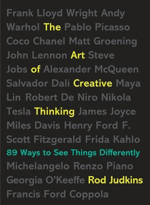 The Art of Creative Thinking: 89 Ways to See Th... 0399176837 Book Cover