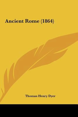Ancient Rome (1864) 1161768513 Book Cover