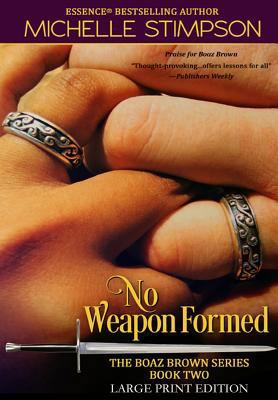 No Weapon Formed (Large Print) [Large Print] 1499642865 Book Cover