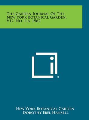 The Garden Journal of the New York Botanical Ga... 1258695316 Book Cover