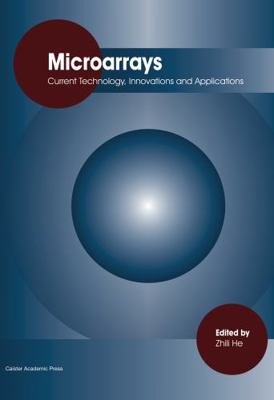 Microarrays: Current Technology, Innovations an... 1908230495 Book Cover