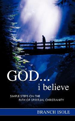 God...i believe 0974769207 Book Cover
