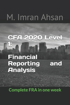 CFA 2020 Level 1: Financial Reporting and Analy... 1655409999 Book Cover