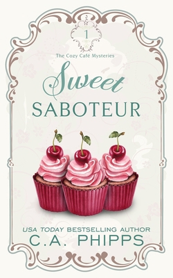 Sweet Saboteur B086Y38C5M Book Cover