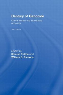 Century of Genocide: Critical Essays and Eyewit... 041599084X Book Cover