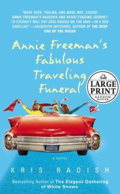 Annie Freeman's Fabulous Traveling Funeral [Large Print] 0739326171 Book Cover