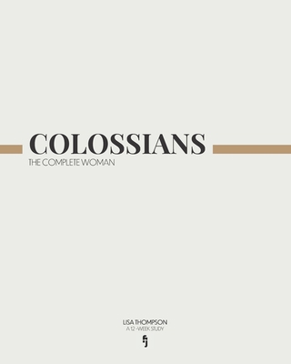 Colossians: The Complete Woman B0CFD1S16Q Book Cover