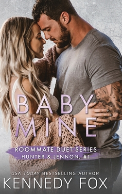 Baby Mine (Hunter & Lennon #1) 1637820607 Book Cover