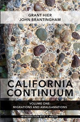 California Continuum, Volume 1: Migrations and ... 1938349814 Book Cover