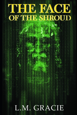 The Face of The Shroud B08KM8HLCD Book Cover