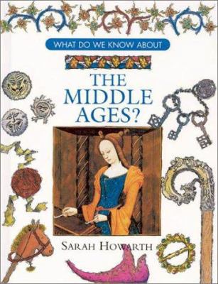 Middle Ages? 0872263843 Book Cover