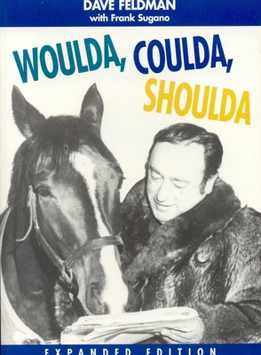 Woulda, Coulda, Shoulda 1566250692 Book Cover